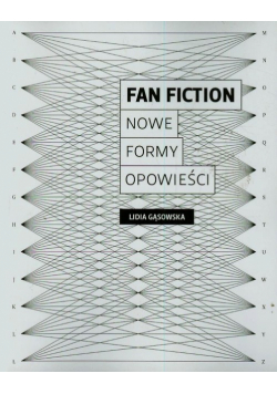 Fan fiction Nowe formy opowieści