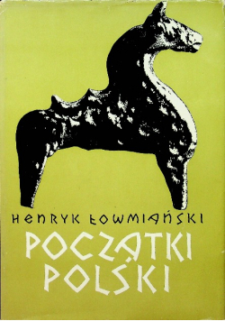 Początki Polski Tom III