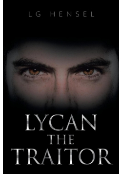 Lycan The Traitor