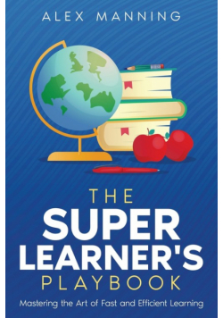 The Super Learner's Playbook