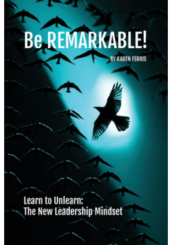 Be Remarkable!