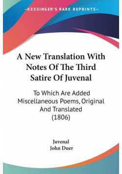 A New Translation With Notes Of The Third Satire Of Juvenal