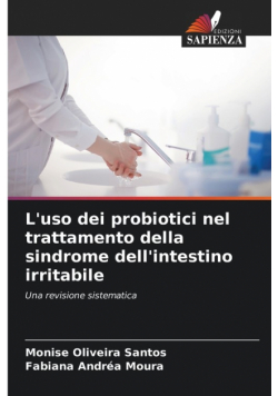 L'uso dei probiotici nel trattamento della sindrome dell'intestino irritabile