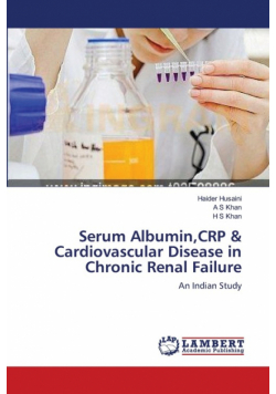 Serum Albumin,CRP & Cardiovascular Disease in Chronic Renal Failure