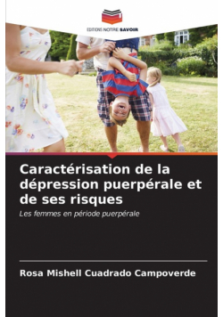 Caractérisation de la dépression puerpérale et de ses risques
