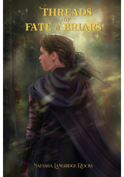 Threads of Fate and Briars