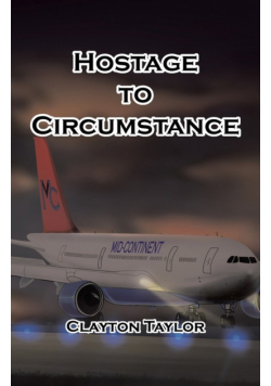 Hostage to Circumstance