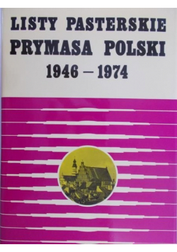 Listy pasterskie Prymasa Polski 1946 – 1974