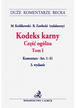 Kodeks karny Część ogólna, Tom 1- Komentarz