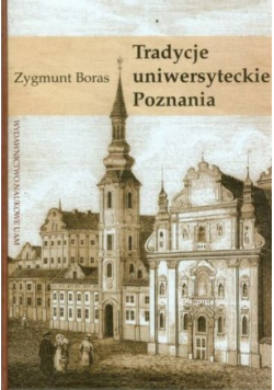 Tradycje uniwersyteckie Poznania