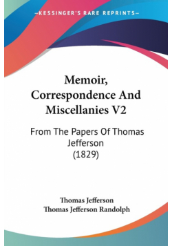 Memoir, Correspondence And Miscellanies V2
