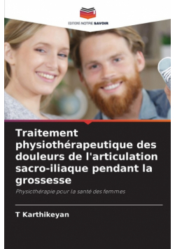 Traitement physiothérapeutique des douleurs de l'articulation sacro-iliaque pendant la grossesse