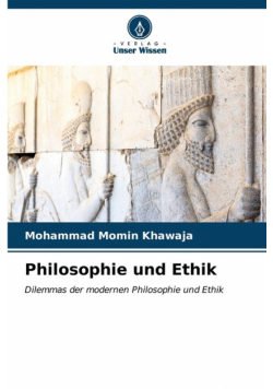 Philosophie und Ethik