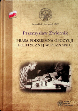 Prasa podziemna opozycji politycznej w Poznaniu