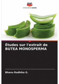 Études sur l'extrait de BUTEA MONOSPERMA