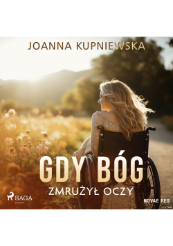 Gdy Bóg zmrużył oczy