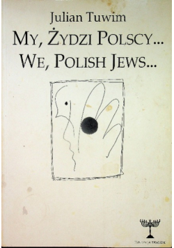 My Żydzi polscy We Polish Jews
