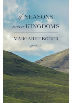 If Seasons Were Kingdoms