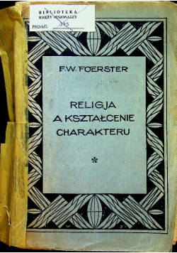 Religia a kształcenie charakter  1930 r.