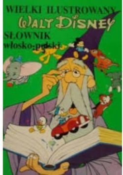 Wielki ilustrowany słownik włosko polski