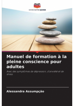 Manuel de formation à la pleine conscience pour adultes