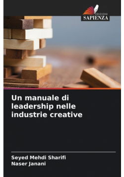 Un manuale di leadership nelle industrie creative