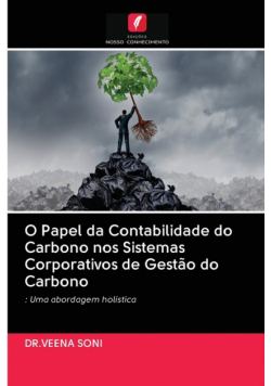 O Papel da Contabilidade do Carbono nos Sistemas Corporativos de Gestão do Carbono