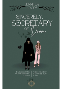 Sincerely, Secretary of Doom