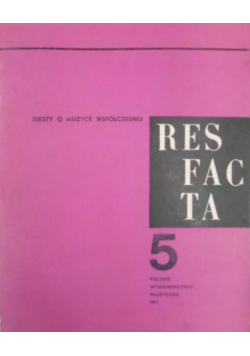 Res Facta Teksty o muzyce współczesnej 5