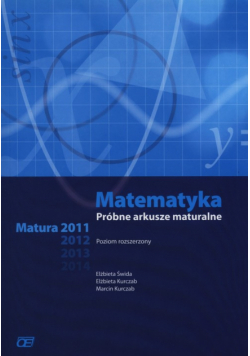 Matematyka. Próbne arkusze maturalne. Poziom rozszerzony
