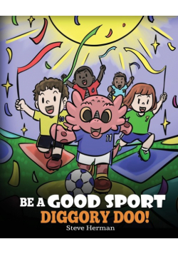 Be A Good Sport, Diggory Doo!