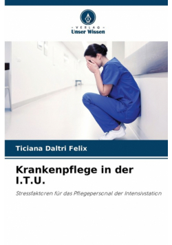 Krankenpflege in der I.T.U.