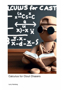 Calculus for Clout Chasers