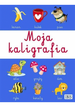 Moja kaligrafia