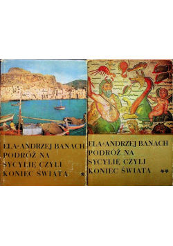 Podróż na Sycylię czyli koniec świata Tom I i II