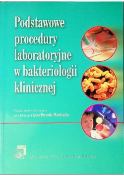 Podstawowe procedury laboratoryjne w bakteriologii klinicznej