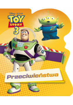 Toy Story 3 Przeciwieństwa