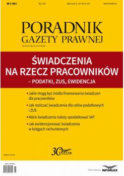 Świadczenia na rzecz pracowników – podatki, ZUS, ewidencja (PGP 5/2017)