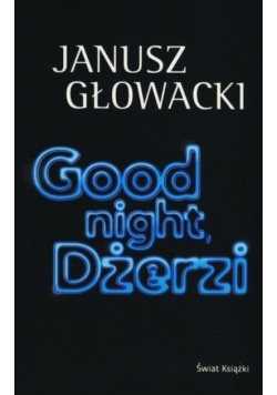 Good night Dżerzi