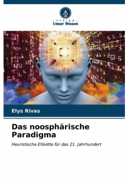 Das noosphärische Paradigma