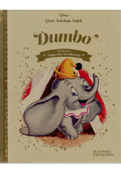 Złota kolekcja bajek Tom 5 Dumbo