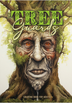 Tree Guards Coloring Book for Adults
