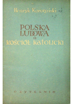 Polska Ludowa a Kościół Katolicki