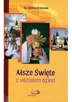 Msze Święte z udziałem dzieci