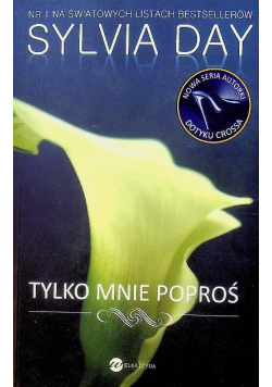 Tylko mnie poproś