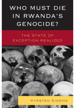 Who Must Die in Rwanda's Genocide?