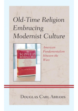 Old-Time Religion Embracing Modernist Culture