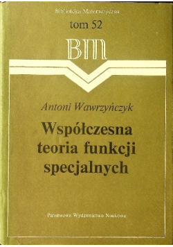 Współczesna teoria funkcji specjalnych