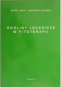 Rośliny lecznicze w fitoterapii