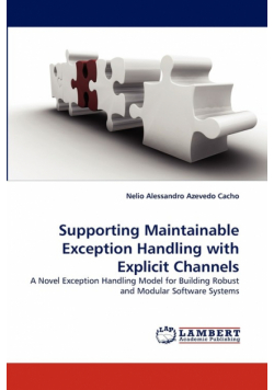 Supporting Maintainable Exception Handling with Explicit Channels
